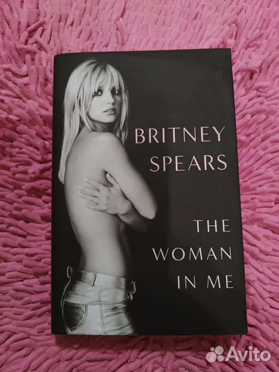 Книга Britney Spears “The woman in me” оригинал
