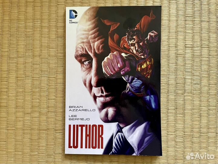 Комикс Luthor Azzarello Bermejo