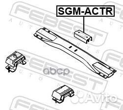 Подушка двигателя задняя sgmactr Febest