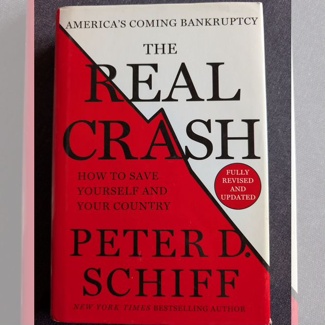 The Real Crash Peter. D. Shiff