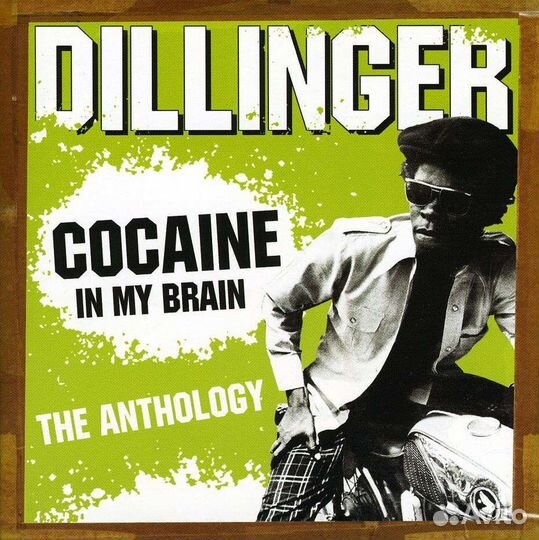 Dillinger - Cocain In My Brain - The Anthology (2