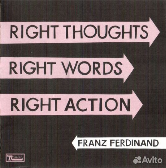 Franz Ferdinand – Right Thoughts, Right Words, Rig
