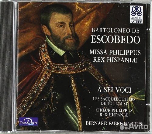 Bartolomeo DE Escobedo (1515-1563) - Missa "Philip