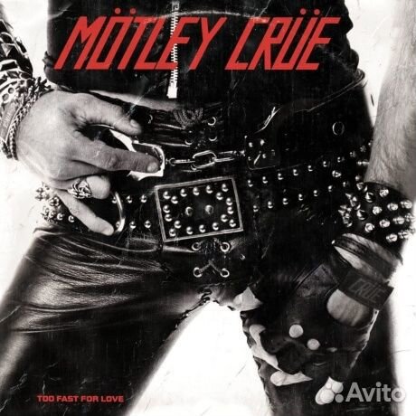 Motley crue - Too Fast For Love (LP)