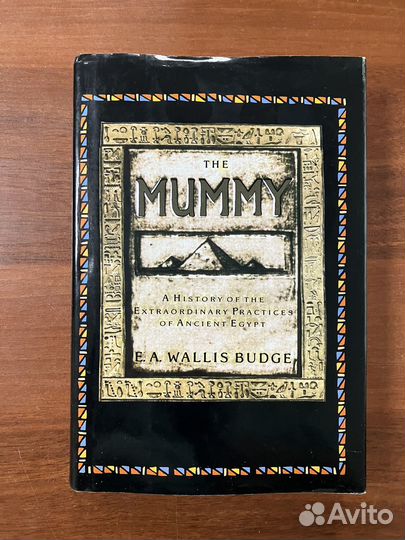 Wallis Budge. The Mummy (на англ. яз.)