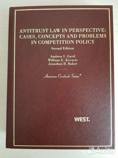 A. Gavil, W. Kovacic. Antitrust Law in Perspective
