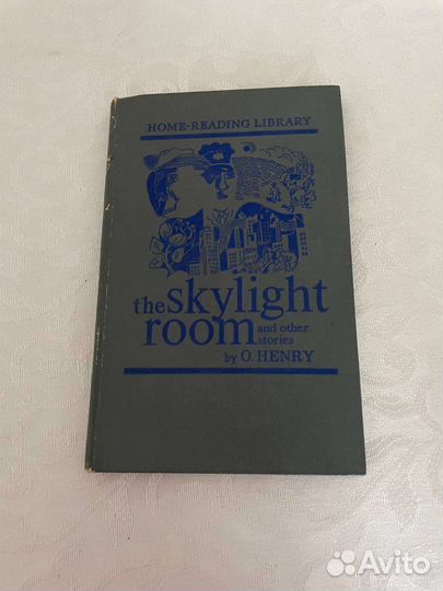 The skylight room and other stories by O. Henry