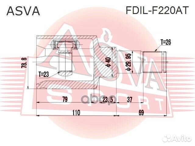 Шрус внутренний левый 23x40x26 fdil-F220AT asva