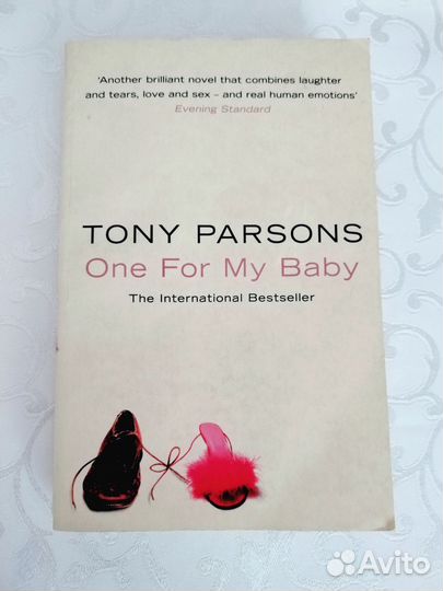 One For My Baby - Tony Parsons книга на английском