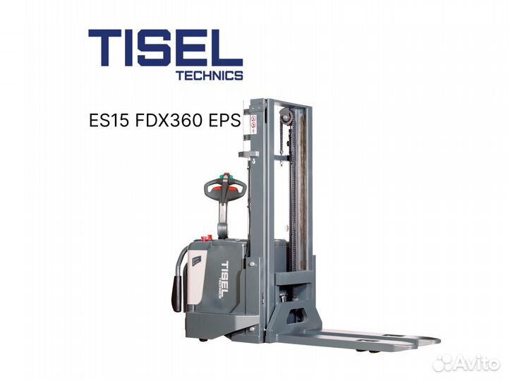 Штабелер самоходный Tisel ES15 FDX360 EPS