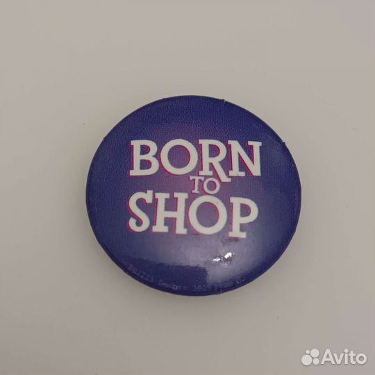 Значок Born to Shop