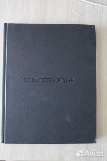 Подписи войны (Signatures of War) Артур Бондарь