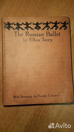 The Russian Ballet by Ellen Terry 1913год