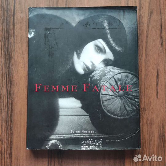 Книга Femme Fatale: Famous Beauties Then and Now