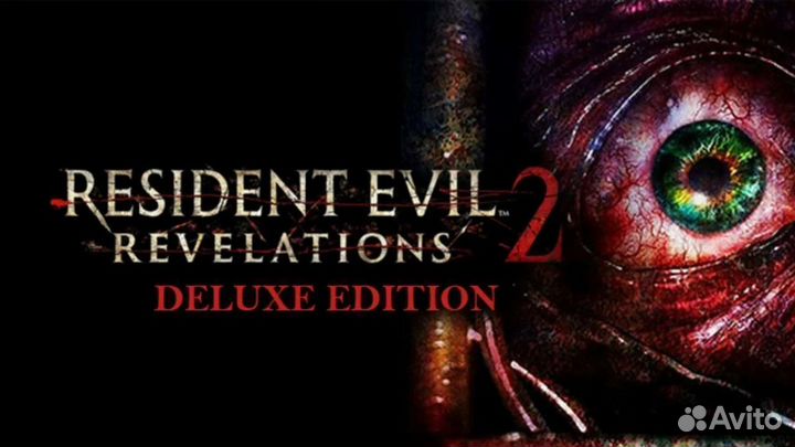 Resident Evil Revelations 2 Deluxe Edition на PS4