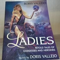 Ladies Retold Tales of Goddesses and Heroines