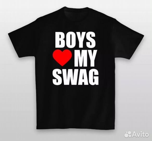 Girls love my swag